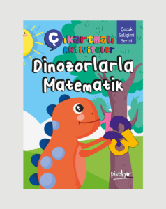 ÇIKARTMALI DİNAZORLARLA MATEMATİK KİTABIM+STICKER (16 SAYFA)