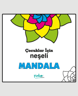 ÇOCUKLAR İÇİN NEŞELİ MANDALA (48 SAYFA)